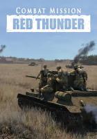 Combat Mission: Red Thunder (Steam; PC; Регион активации Не для РФ)