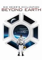 Sid Meier's Civilization: Beyond Earth (Steam; Mac/PC; Регион активации Не для РФ и Китая)