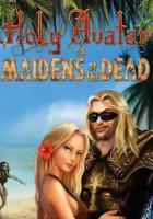 Holy Avatar vs. Maidens of the Dead (Steam; PC; Регион активации Не для РФ)