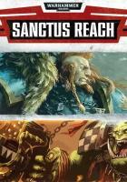 Warhammer 40,000: Sanctus Reach (Steam; PC; Регион активации РФ, СНГ)