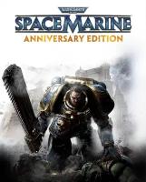 Warhammer 40,000: Space Marine - Anniversary Edition | Steam | Все страны