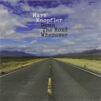 Виниловая пластинка MARK KNOPFLER - DOWN THE ROAD WHEREVER (3 LP+CD)