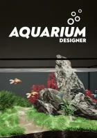 Aquarium Designer (Steam; PC, Mac; Регион активации РФ)