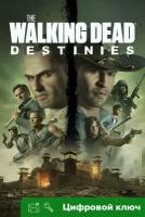 Ключ на The Walking Dead: Destinies [Xbox One, Xbox X | S]