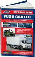 Автокнига: руководство / инструкция по ремонту и обслуживанию MITSUBISHI FUSO CANTER (митсубиси фьюсо кантер) дизель c 2010 года выпуска, 978-5-88850-655-4, издательство Легион-Aвтодата