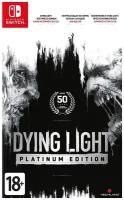 Игра для Nintendo Switch: Dying Light: Platinum Edition