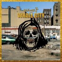 Warmduscher – Whale City