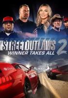 Street Outlaws 2: Winner Takes All (Steam; PC; Регион активации РФ, СНГ)