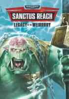 Warhammer 40,000: Sanctus Reach - Legacy of the Weirdboy (Steam; PC; Регион активации Россия и СНГ)