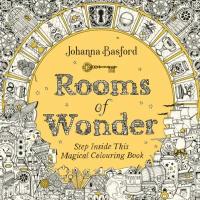 Basford, Johanna "Rooms of Wonder coloring book"