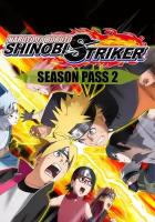 NARUTO TO BORUTO: SHINOBI STRIKER - Season Pass 2 (Steam; PC; Регион активации Россия и СНГ)