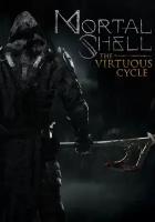 Mortal Shell: The Virtuous Cycle DLC (Steam; PC; Регион активации РФ, СНГ)