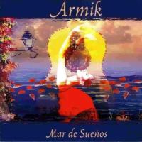Музыкальный диск Armik - Mar De Suenos (1 CD) Джаз-латино с мягкими и лирическими аккордами фламенко