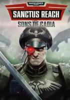 Warhammer 40,000: Sanctus Reach - Sons of Cadia (Steam; PC; Регион активации Россия и СНГ)