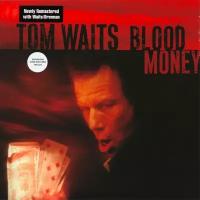 Виниловая пластинка Tom Waits - Blood Money