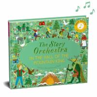 Звуковая книга "The Story Orchestra: In the Hall of the Mountain King" в твердом переплете