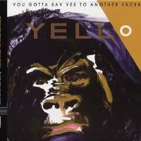 Компакт-диск Warner Yello – You Gotta Say Yes To Another Excess