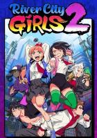 River City Girls 2 (Steam; PC; Регион активации Россия и СНГ)