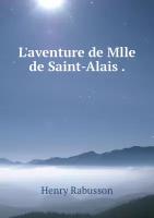 L'aventure de Mlle de Saint-Alais