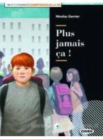 Lire et s'entrainer. A2. Plus jamais ça! (+ Audio CD)