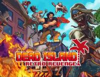 Dead Island: Retro Revenge