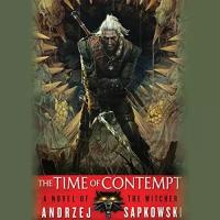 Sapkowski Andrzej "The Time of Contempt. The Witcher. Book 2"