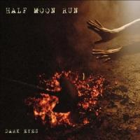 Компакт-диск Half Moon Run Dark Eyes