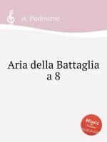 Aria della Battaglia a 8