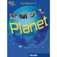 Gabriele Kopp, Siegfried Buttmer, Josef Alberti "Planet 2: Kursbuch: Deutsch fur Jugendliche"