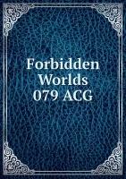 Forbidden Worlds 079 ACG