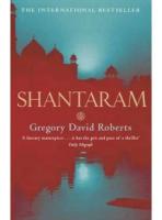 Gregory David Roberts "Shantaram"