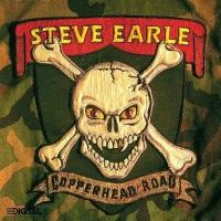 Виниловая пластинка Earle, Steve, Copperhead Road (0600753402375)