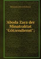 'Aboda Zara der Minatraktat "Götzendienst"