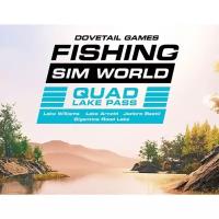 Дополнения для игр PC Dovetail Fishing Sim World: Quad Lake Pass