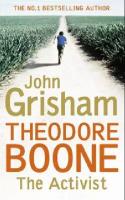 Grisham John / Гришэм Джон "Theodore Boone The Activist HB"