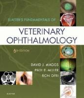 Maggs, David / Дэвид Мэггс "Slatter's Fundamentals of Veterinary Ophthalmology"