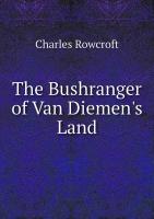 The Bushranger of Van Diemen's Land