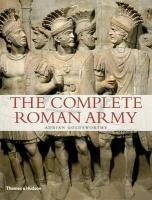 Adrian Goldsworthy "The complete roman army / Римская армия"