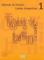 Tout va bien! 1 Sous-titre: Cahier + CD audio