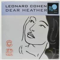 Виниловая пластинка Leonard Cohen — Dear Heather, 2017