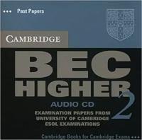 Cambridge ESOL "Cambridge Bec Higher 2 Audio CD: Examination Papers from University of Cambridge ESOL Examinations"