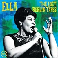 Компакт-Диски, Verve Records, ELLA FITZGERALD - Ella: The Lost Berlin Tapes (CD)