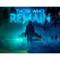 Цифровая версия игры PC Wired Production Those Who Remain