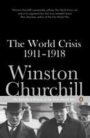 Churchill, W S "World Crisis 1911-1918, The"