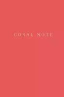 Coral Note. Блокнот с коралловыми страницами (твердый переплет)