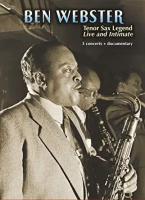 Ben Webster-Tenor Sax Legend - Live And Intimate "0" 2009 SHANACHIE DVD USA ( ДВД Видео 1шт)