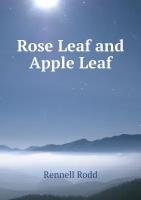 Rose Leaf and Apple Leaf