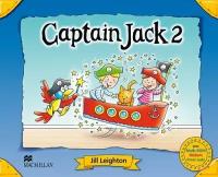 Leighton J. "Captain Jack 2: Pupil's Book Pack"