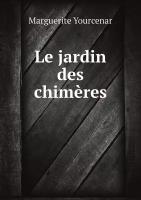 Le jardin des chimères