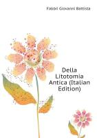 Della Litotomia Antica (Italian Edition)